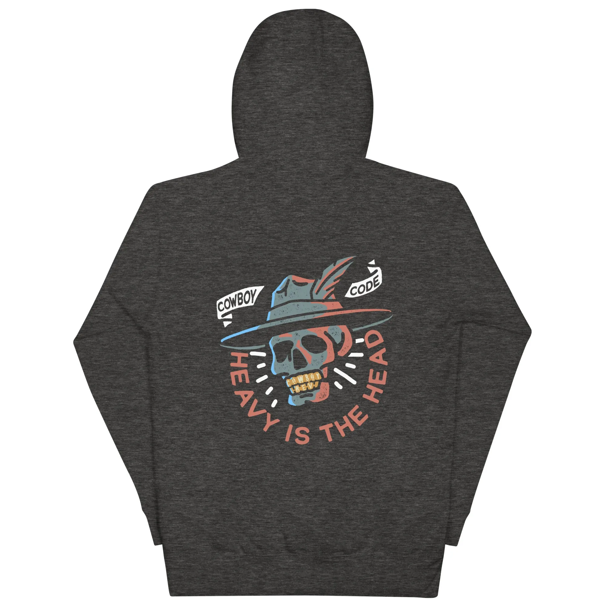 "Heavy Is The Head" Cowboy Revolution Premium Hoodie